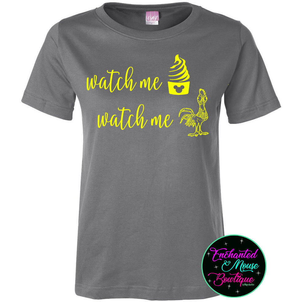 Watch Me Whip Watch Me Hei Hei, Funny Disney Shirt, Dole Whip Shirt, Hei Hei Shirt, Moana Shirt, Disney Shirt, Plus Size Disney Shirt, Snack Shirt