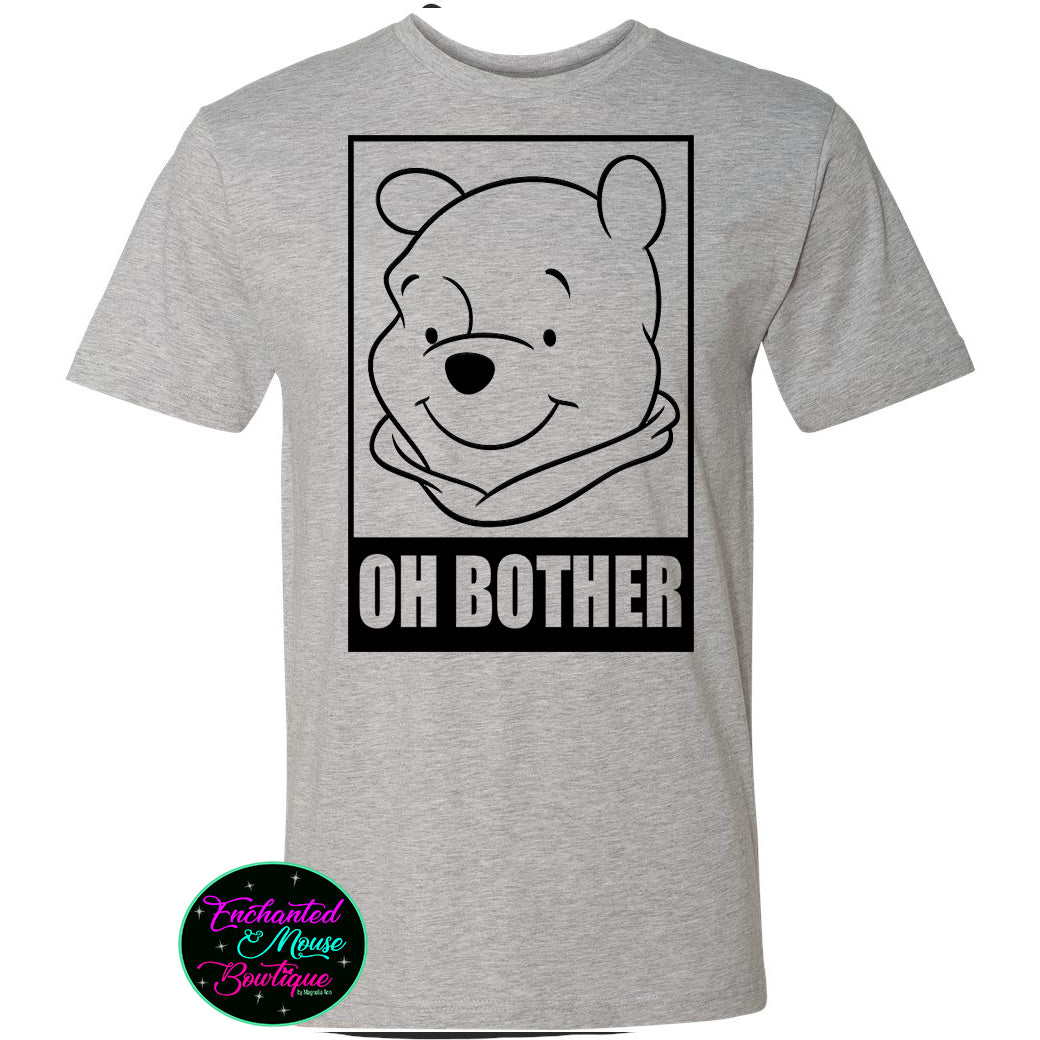 Oh Bother Winnie The Pooh, Winnie The Pooh Shirt, Pooh Shirt, Disney Pooh T-Shirt, Disneyworld Shirt, Disneyland Shirt, Disney Shirt for Him
