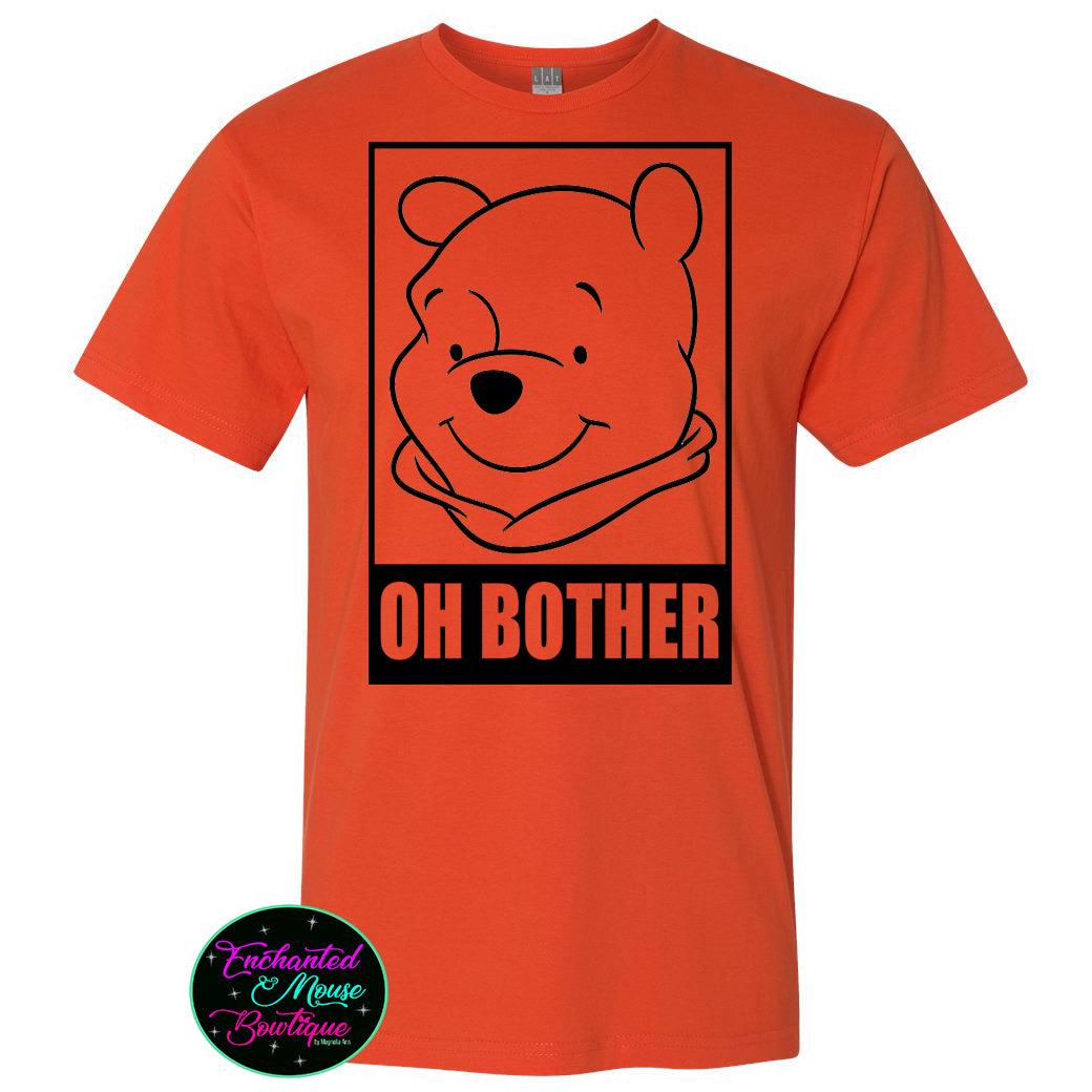 Oh Bother Winnie The Pooh, Winnie The Pooh Shirt, Pooh Shirt, Disney Pooh T-Shirt, Disneyworld Shirt, Disneyland Shirt, Disney Shirt for Him
