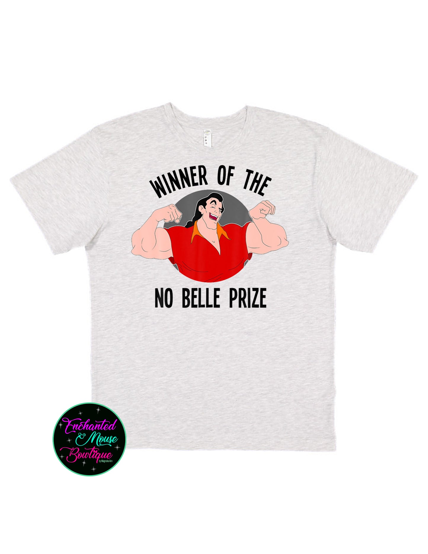 Winner of the No Belle Prize, Beauty and the Beast Shirt, Gaston Shirt, Disney Shirt, Disney Shirt for Him, Disney Dad Shirt, Funny Disney Tee