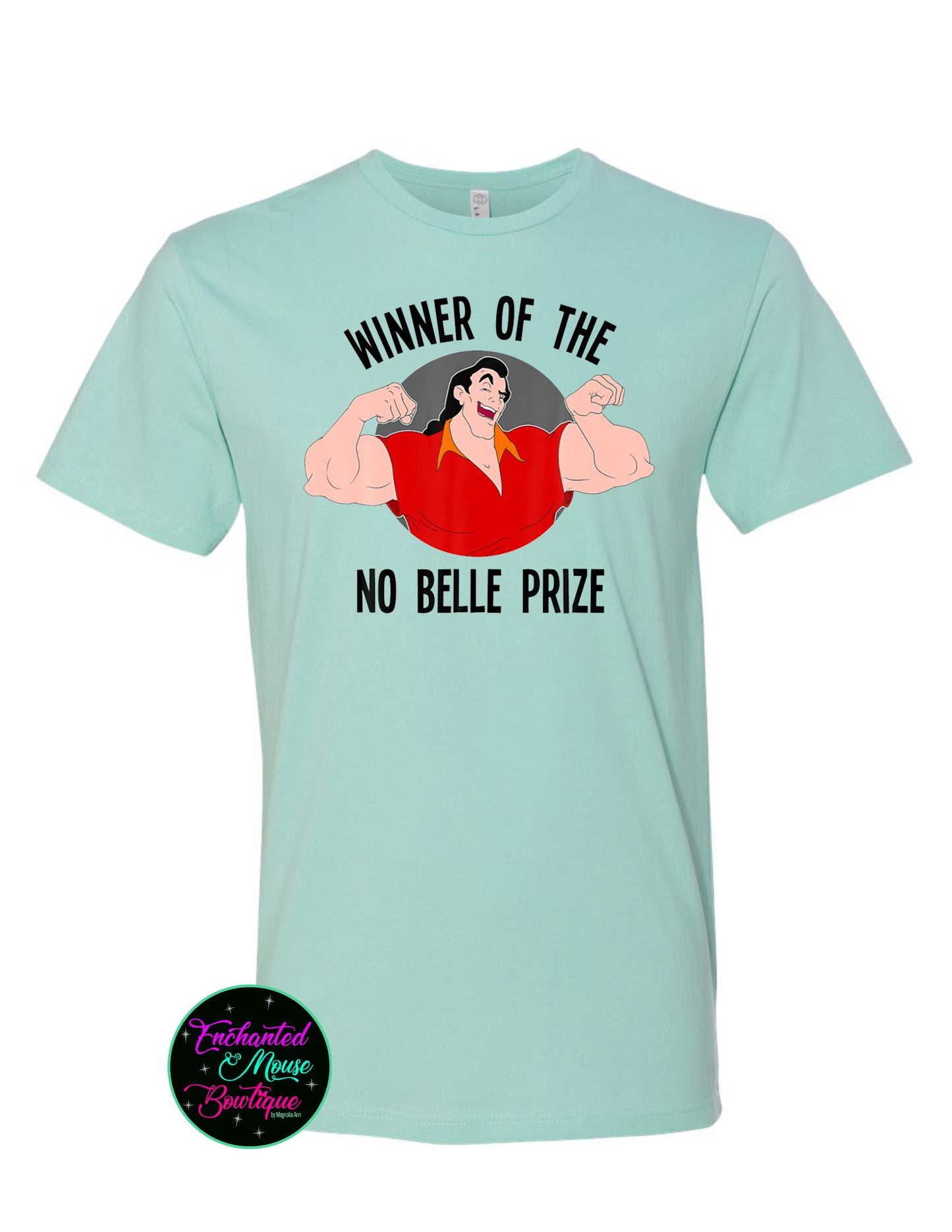 Winner of the No Belle Prize, Beauty and the Beast Shirt, Gaston Shirt, Disney Shirt, Disney Shirt for Him, Disney Dad Shirt, Funny Disney Tee