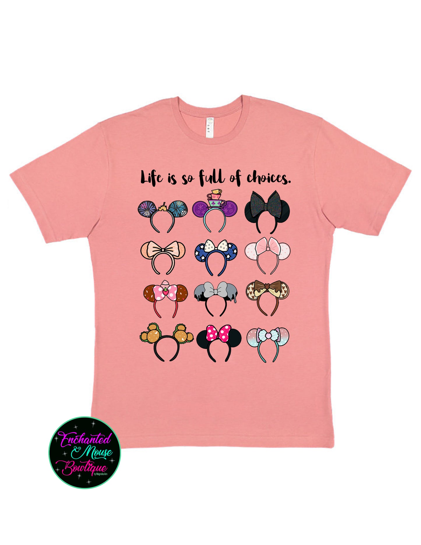 Life Is Full Of Choices, Disney Ears, Disney Ears Shirt, Disney Matching Shirts, Matching Family Shirts, Disney Shirt, Plus Size Disney Shirt, Kids Disney Shirt