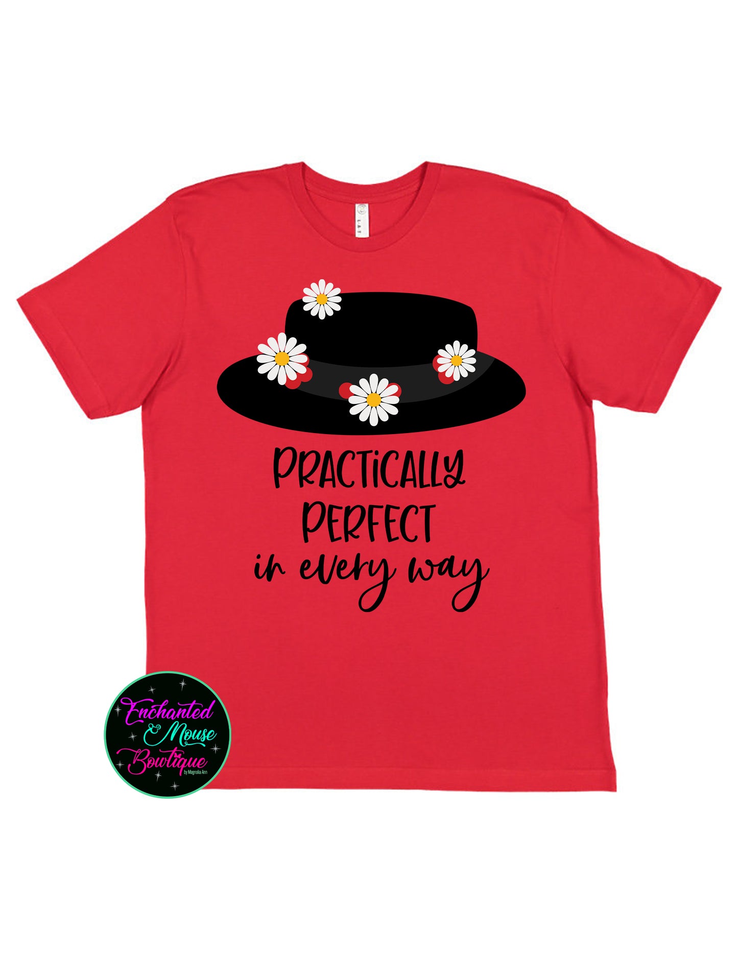 Practically Perfect In Every Way, Mary Poppins Shirt, Disney Shirts For Women, Mary Poppins T-Shirt, Disney Women's Shirt, Plus Size Disney