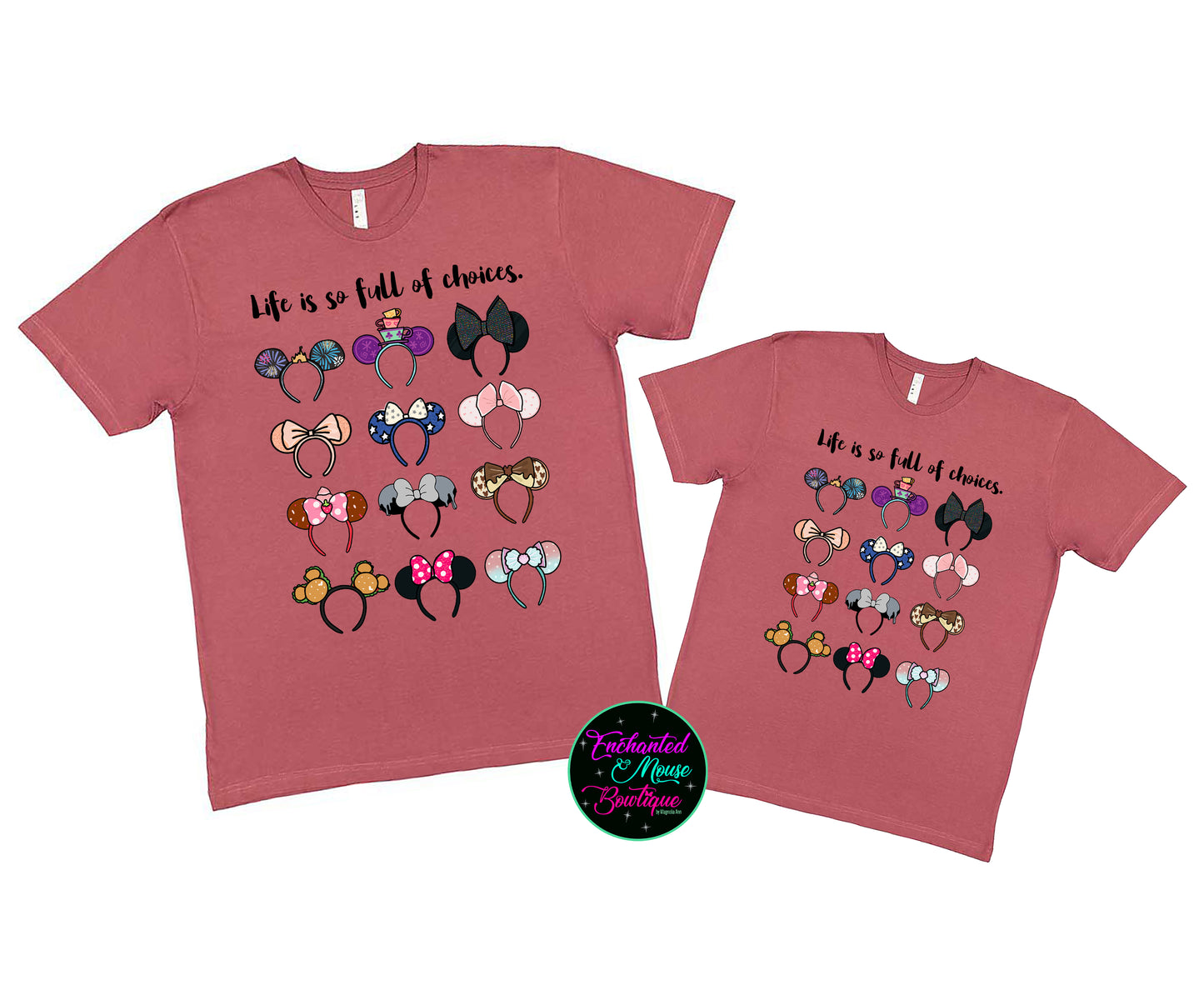 Life Is Full Of Choices, Disney Ears, Disney Ears Shirt, Disney Matching Shirts, Matching Family Shirts, Disney Shirt, Plus Size Disney Shirt, Kids Disney Shirt