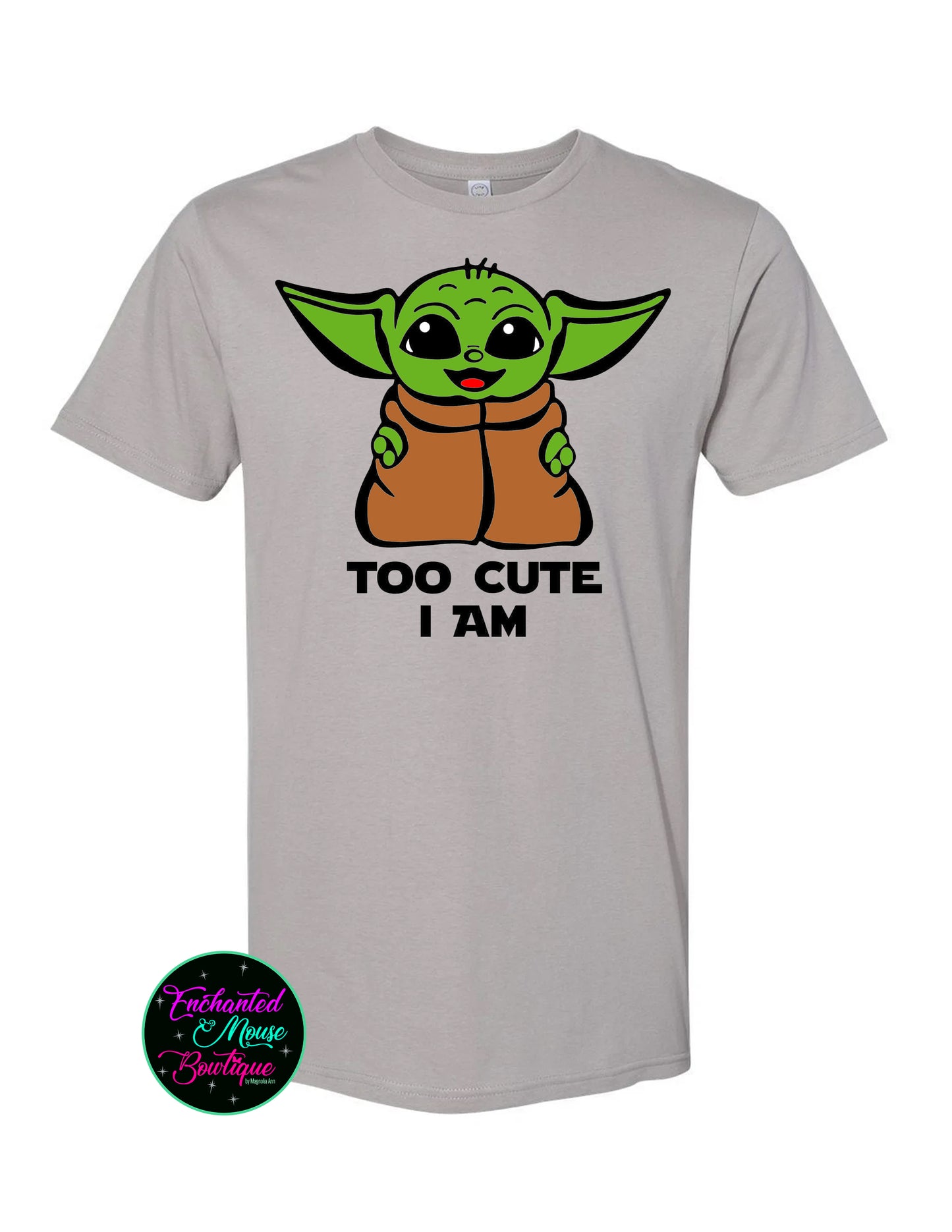 Too Cute I Am, Baby Yoda, Star Wars Shirt, Baby Yoda Shirt, Star Wars Shirt, Star Wars Yoda Shirt, Disney Star Wars, Disney Family Vacation, Yoda Baby Tee