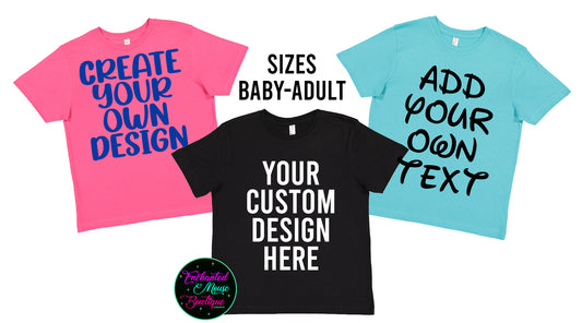 Custom Crew Neck T-Shirt, Custom Shirt, Custom Kids Shirt, Custom Adult Shirt, Custom Disney Shirt