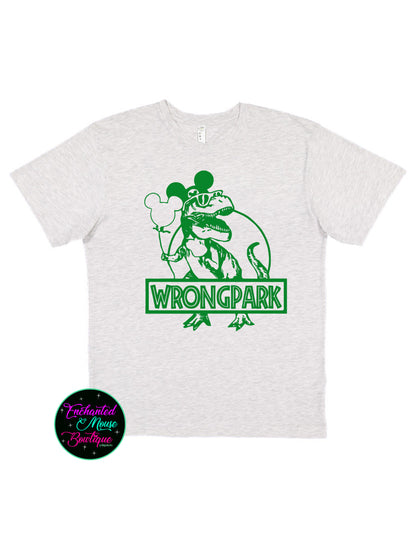 Wrong Park Shirt, Tyrannosaurus T-Shirt, Disneyworld Shirt, Disneyland Shirt, Disney Dinosaur Shirt, Jurassic Park Shirt, Wrongpark T-shirt