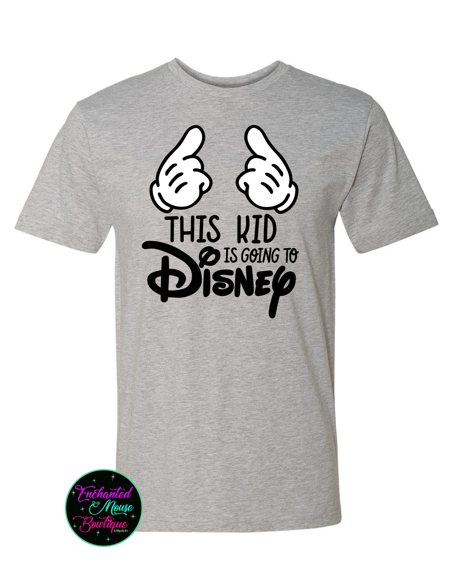 This Kid is Going to Disney, Disney Shirt, Kids Disney Shirt, Infant Disney Shirt, Toddler Disney Shirt, Youth Disney Shirt, Kids Disney Tee
