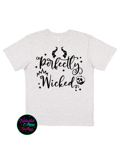 Perfectly Wicked, Villain Shirt, Disney Villain Shirt, Disney Witches Shirt, The Evil Queen Shirt, Maleficent Shirt, Ursula Shirt, Plus Size Villain Shirt