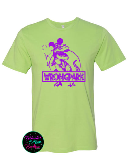 Wrong Park Shirt, Tyrannosaurus T-Shirt, Disneyworld Shirt, Disneyland Shirt, Disney Dinosaur Shirt, Jurassic Park Shirt, Wrongpark T-shirt