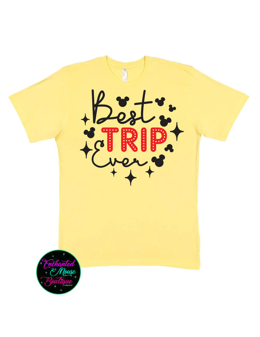 Best Trip Ever, Disney Vacation Shirt, Disney Shirt, Magic Kingdom Shirt, Disney World Shirt, Plus Size Disney Shirt, Disneyland Shirt