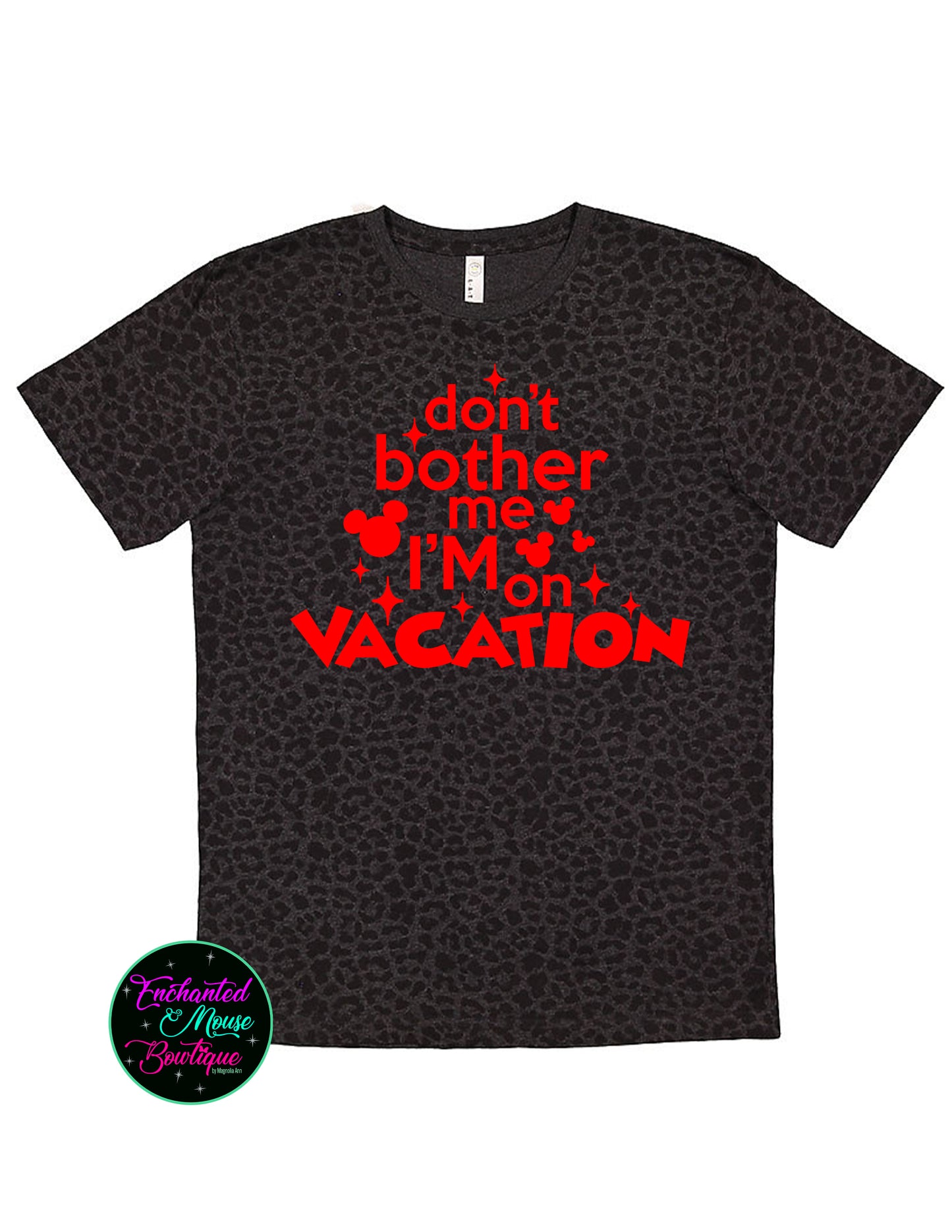 Don't Bother Me I'm On Vacation, Disney Vacation Shirt, Mickey Mouse Shirt, Mickey Shirt, Disney Shirt, Matching Disney Shirt, Disney Dad