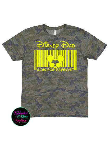 Disney Dad Scan for Payment, Disney Dad Shirt, Funny Disney Shirt, Disney Shirt for Him